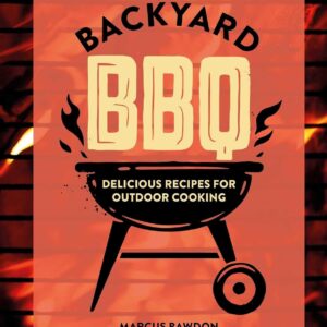 Backyard BBQ by Marcus Bawdon | Hardcover Cookbook